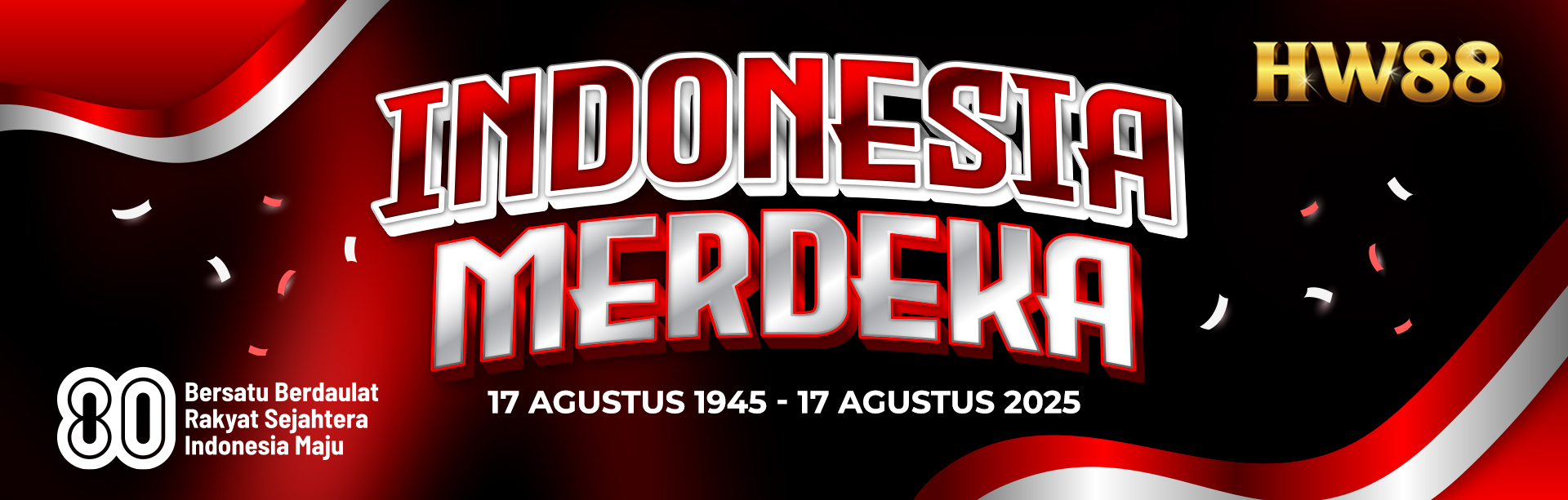 INDONESIA MERDEKA